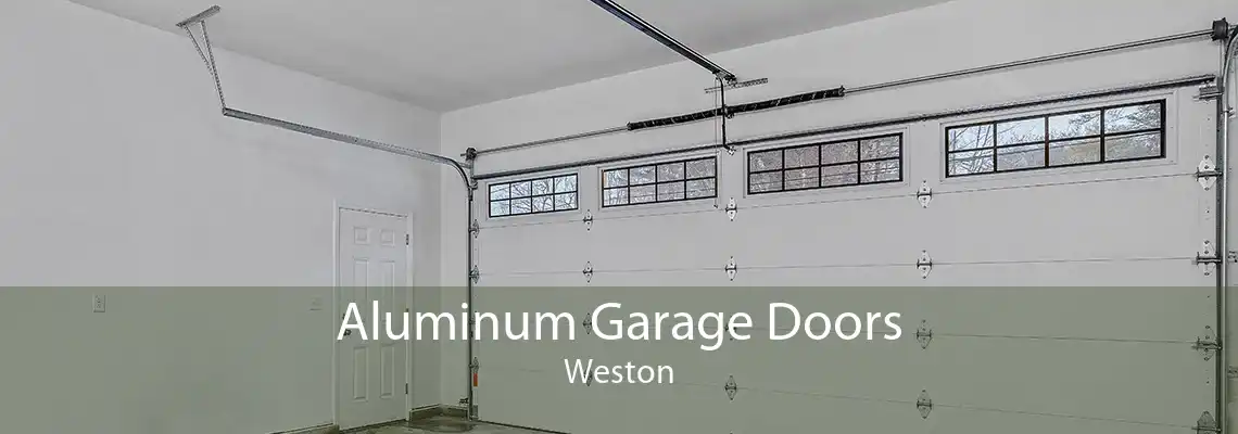 Aluminum Garage Doors Weston