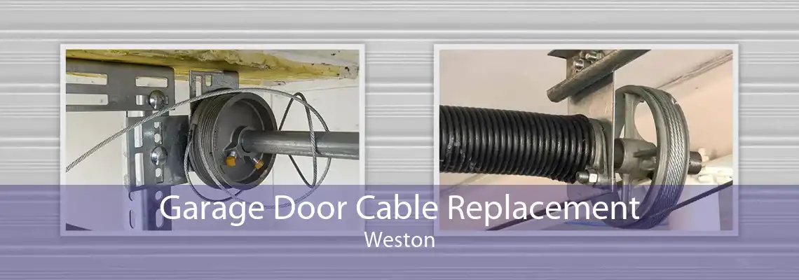 Garage Door Cable Replacement Weston