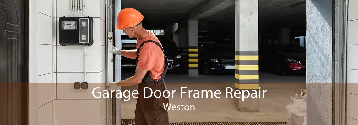 Garage Door Frame Repair Weston