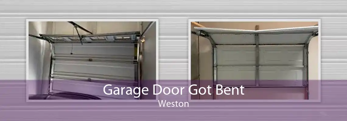 Garage Door Got Bent Weston