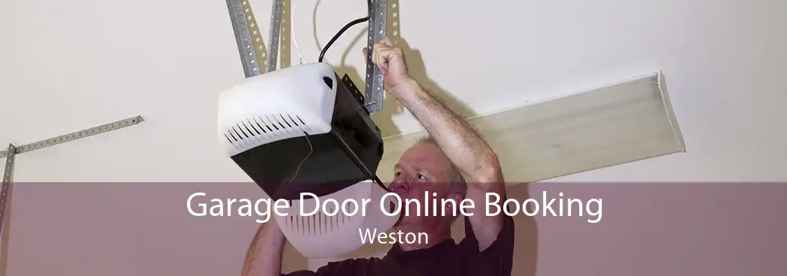 Garage Door Online Booking Weston