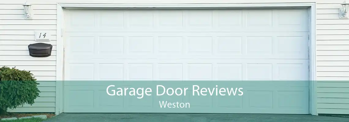Garage Door Reviews Weston