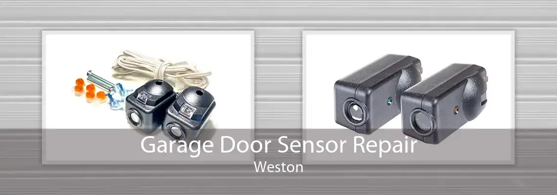 Garage Door Sensor Repair Weston