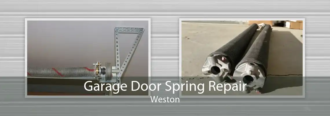Garage Door Spring Repair Weston