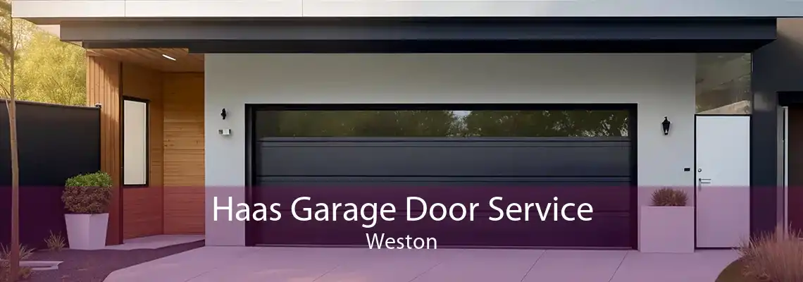 Haas Garage Door Service Weston