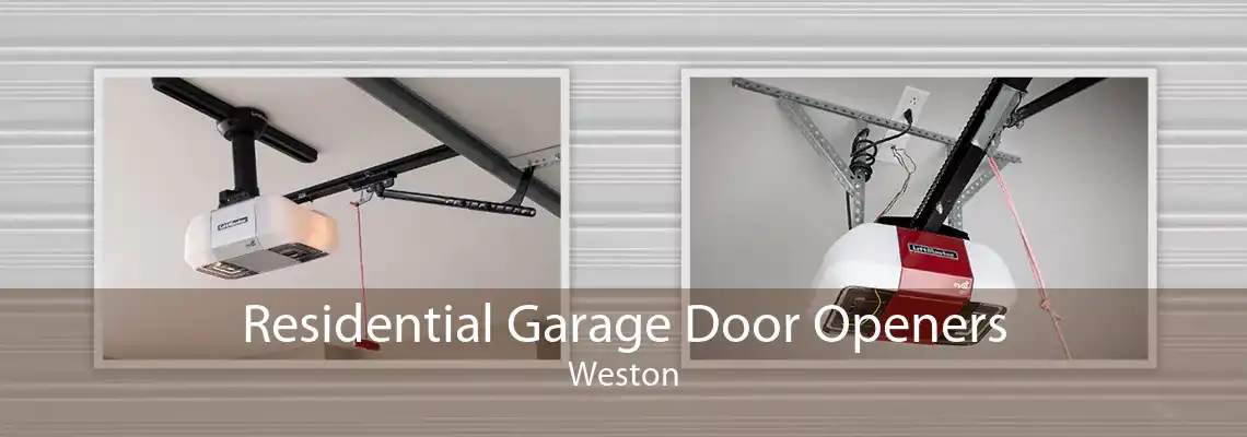Residential Garage Door Openers Weston