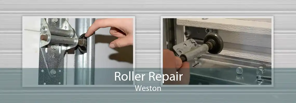 Roller Repair Weston